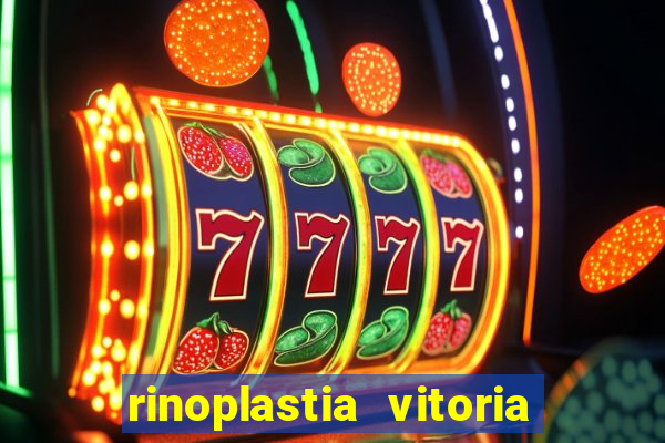 rinoplastia vitoria da conquista